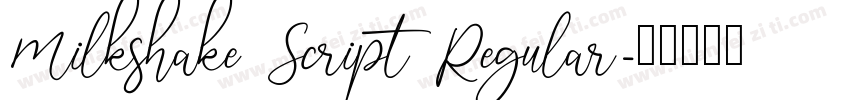 Milkshake Script Regular字体转换